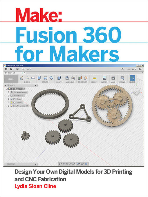 Title details for Fusion 360 for Makers by Lydia Sloan  Cline - Available